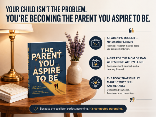 The Parent You Aspire To Be